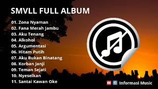 Zona Nyaman  SMVLL Full Album Reggae Cover Terpopuler 2019 [upl. by Htiffirg]