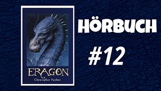 12 ERAGON  Das Vermächtnis der Drachenreiter  HÖRBUCH auf DEUTSCH Teil 12 [upl. by Bobseine]