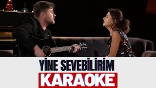 Tuna Kiremitçi amp Yıldız Tilbe  Yine Sevebilirim KARAOKE [upl. by Rez]