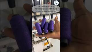 HOW TO QUICKLY CHANGE THE THREADS OF A FOUR THREAD INDUSTRIAL OVERLOCKER ramadanshorts2024 [upl. by Esele]