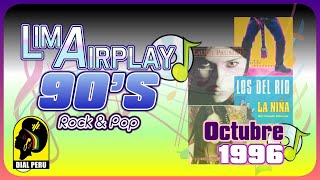 LIMA AIRPLAY 90S ROCK amp POP  OCTUBRE 1996 [upl. by Mimi662]