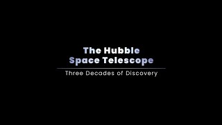 The Hubble Space Telescope Three Decades of Discovery [upl. by Acireh]