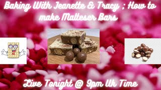 Baking with Jeanette amp Tracy How to make no bake Malteser Bars [upl. by Nottarts]