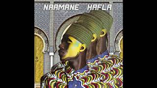 NAAMANE  Hafla Moroccan Vibe Mixdhc [upl. by Hilleary201]