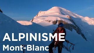 MontBlanc en traversée Les 3 Monts Aiguille du Midi MontBlanc du Tacul Mont Maudit alpinisme [upl. by Ensign]