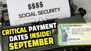 Surviving September on Social Security Key Payment Dates Revealed [upl. by Mahoney673]