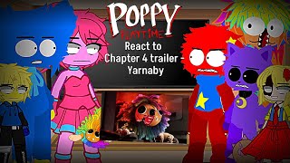 Poppy playtime React to Chapter 4 trailer  YarnabyPoppy playtimeGacha club13🇧🇷🇺🇲 [upl. by Attoynek]