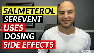 Salmeterol Serevent  Pharmacist Review  Uses Dosing Side Effects [upl. by Gilly450]