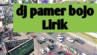 Dj Pamer Bojo Lirik terbaru [upl. by Kimmel]