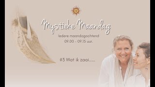 3 Mystieke maandag wat ik zaai [upl. by Annawd]