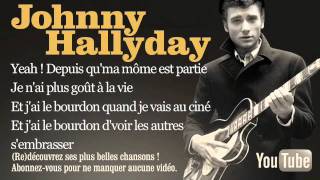 Johnny Hallyday  Depuis quma môme [upl. by Nyrahtak]