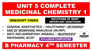 Unit 5 Complete  General Anesthetics  Sar of Morphine  Medicinal chemistry pharmacy 4th semester [upl. by Ranger]