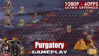 Purgatory gameplay PC HD 1080p60fps [upl. by Ymer]