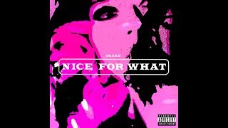 Drake  Nice For What Lyrics NEW [upl. by Dylan308]