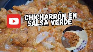 CHICHARRON EN SALSA VERDE [upl. by Pippo]