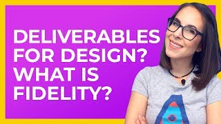 Design Deliverables EXPLAINED  Examples [upl. by Rici]