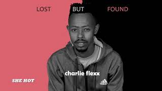 She hot freestyle  Charlie Flexx Official Audio [upl. by Viddah]