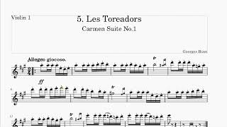 Carmen Suite 5 Les Toreadors Violin1 [upl. by Mersey729]