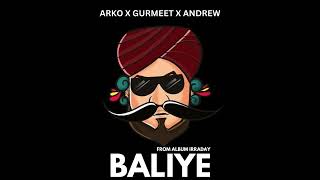 BALIYE  SONG  3 FROM ALBUM IRRADAY  ARKO  GURMEET  ANDREW [upl. by Morena241]