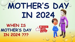 When is mothers day  When is mothers day in 2024  Mothers Day 2024  Mothers day date in India [upl. by Acinelav769]