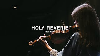 Holy Reverie  The Finding [upl. by Shotton]