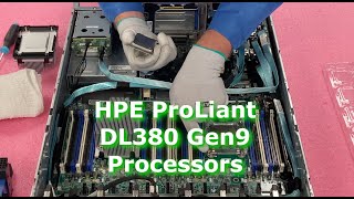 HPE ProLiant DL380 Gen9  CPUs  Intel Xeon Processors Options  LGA20113 Socket  CPU Install [upl. by Darom]