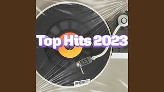 2023 Hit Songs [upl. by Courtenay]