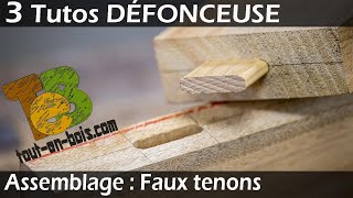 TUTO  Défonceuse pour débutant 3 techniques pour usiner vos mortaises [upl. by Garson320]