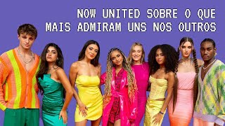 CH Entrevista Now United conta o que eles mais admiram uns nos outros [upl. by Otina]