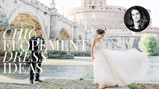 8 Chic Elopement Dress Ideas [upl. by Roanna]