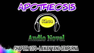 Lawan Yang Sempurna Apotheosis 1370 [upl. by Paulo725]