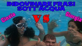 CHALLENGE Indovinare Frasi SOTTACQUA  Vacanza 1° giorno [upl. by Amsa]