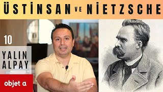 ÜSTİNSAN ve NİETZSCHE [upl. by Seessel797]