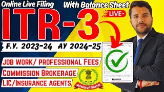 ITR 3 Online Live Filing For Business Income FY 2324 AY 2425 incometax itr3 [upl. by Yemirej283]