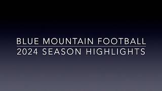 Blue Mountain Football Season Highlights [upl. by Keegan]