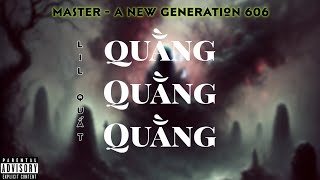 Dizz Quằng  Quằng Quằng Quằng  Lil Quất [upl. by Onaicnop442]