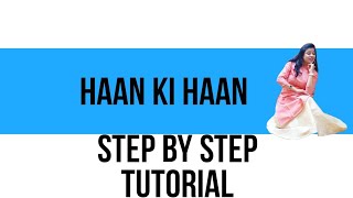 HAAN KE HAAN  DANCE TUTORIAL TRENDING DANCE PRIYA LOVE TO DANCE [upl. by Lledra]