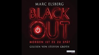 Kostenloses Hörbuch Marc Elsberg  Blackout [upl. by Noral]