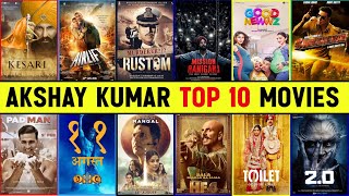 Akshay Kumar Top 10 Highest Grossing Movies List With Box Office Collection  Akshay All Movie List [upl. by Alexander]