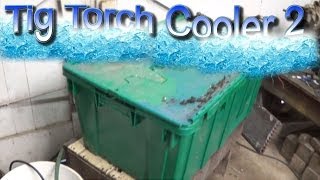 How to Make a Tig Torch Cooler Part 2 [upl. by Ametaf]