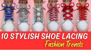 How to tie shoe laces in 10 different stylish ways tie shoelaces [upl. by Bradan]