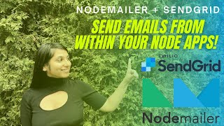 How to Send Emails with Nodejs Using Nodemailer and Twilio Sendgrid [upl. by Craner501]