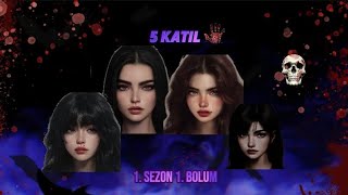 5 Katil 1 Sezon 1 Bölüm5katilizle [upl. by Cirred445]