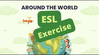 Around the World in 4 Minutes  Countries and Nationalities  ESL Video Exercise [upl. by Aneehsyt]