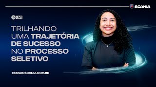 Programa de Estágio Scania 2025  Trilhando uma trajetória de sucesso no processo seletivo [upl. by Hgielek]