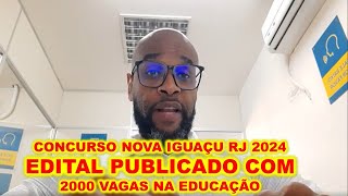 Concurso Prefeitura de Nova Iguaçu RJ 2023 VAI CHAMAR GERAL  Sai edital com mais de 2000 vagas [upl. by Isnyl]