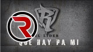 Qué Hay Pa Mí  Reykon el Líder Canción Oficial ® [upl. by Nahsab]