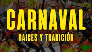 Carnaval de Barranquilla Una Fiesta con Raices y Tradición [upl. by Erfert]