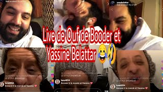 Live intégral de Booder et Yassine Belattar 😂🤣 [upl. by Morrissey314]