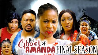 THE GHOST OF AMANDA Complete Season  Mike Godson 2023 Latest Nollywood Movie [upl. by Nerro]